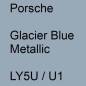 Preview: Porsche, Glacier Blue Metallic, LY5U / U1.